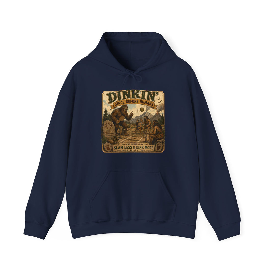Dinkin' Since Before Humans Bigfoot Pickleball Hoodie