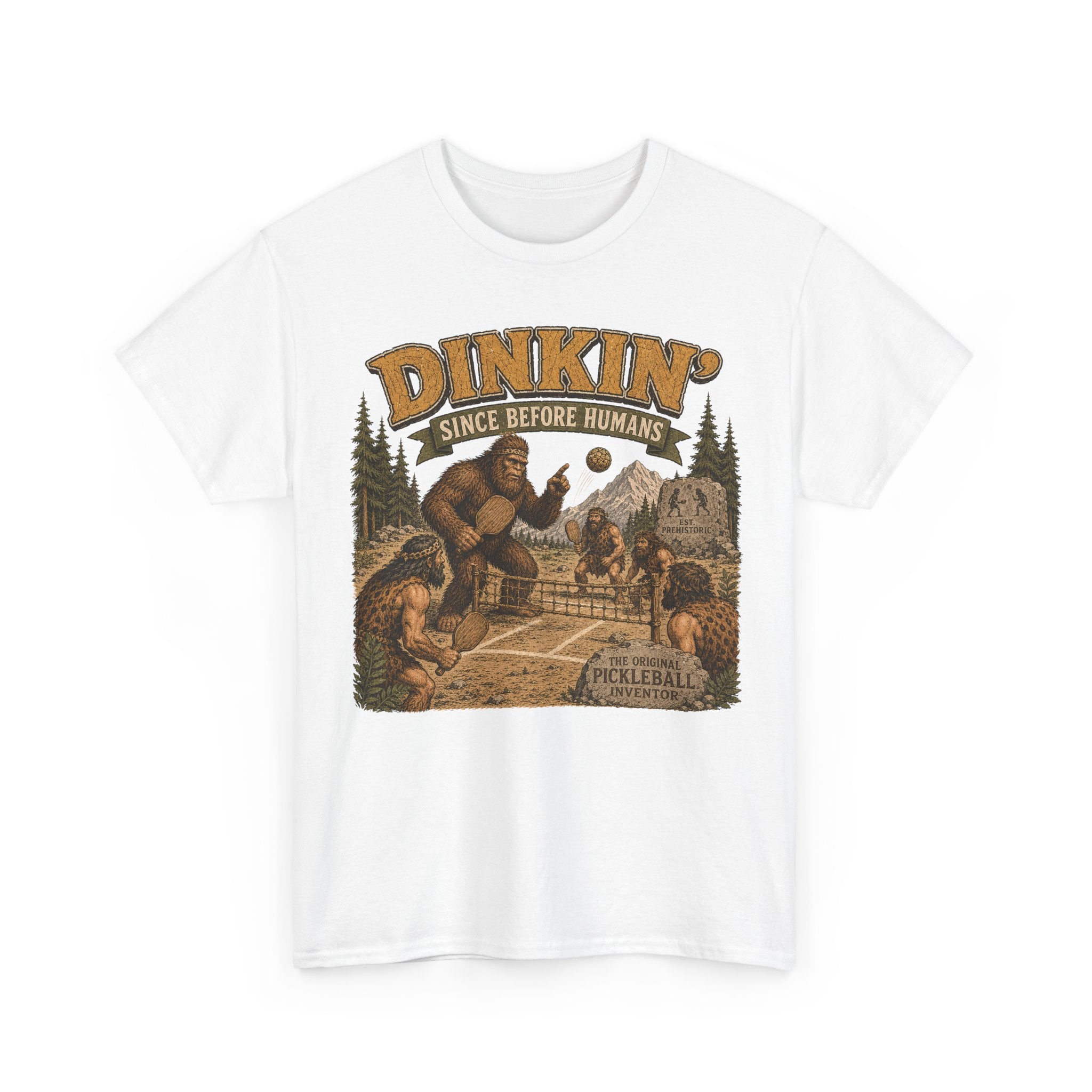 Dinkin' Since Before Humans Bigfoot Pickleball T-Shirt