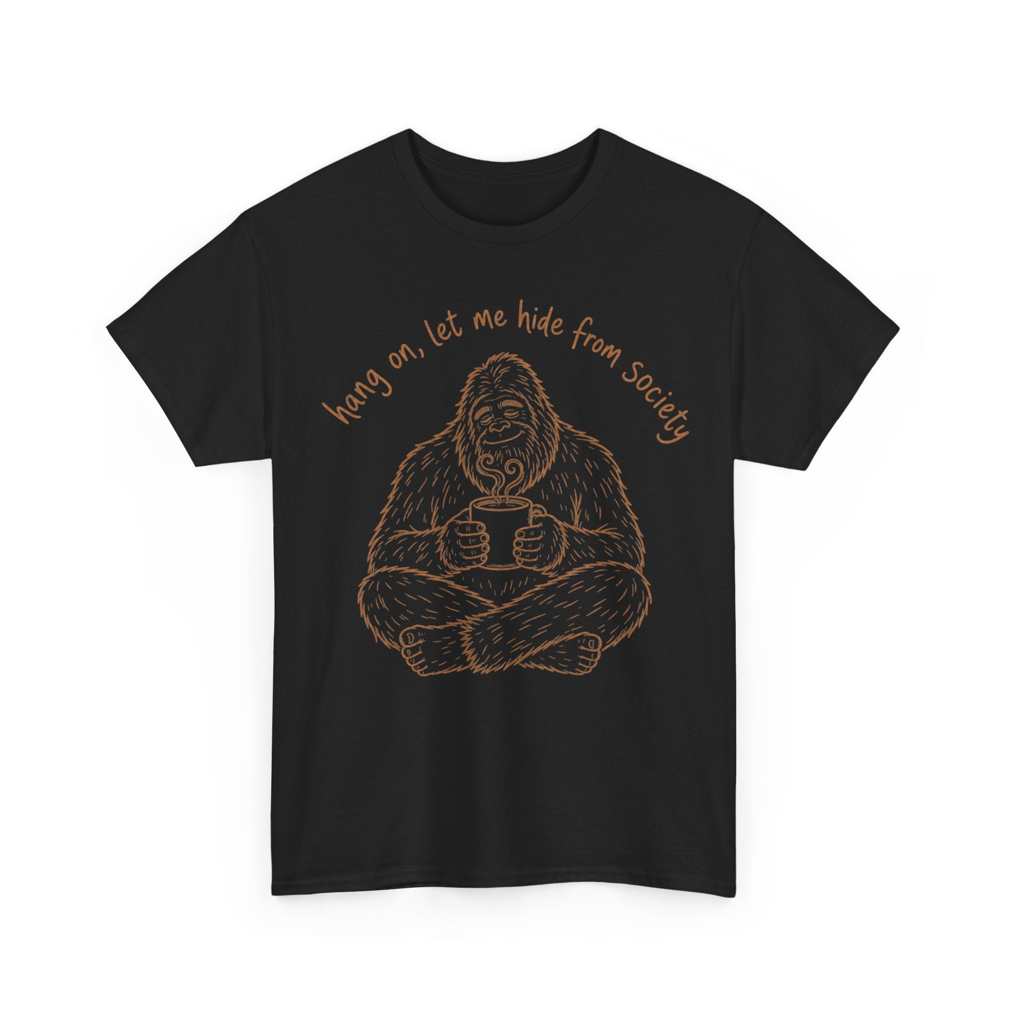 Bigfoot Coffee T-Shirt – Funny Hide From Society Hand-Drawn Graphic Tee