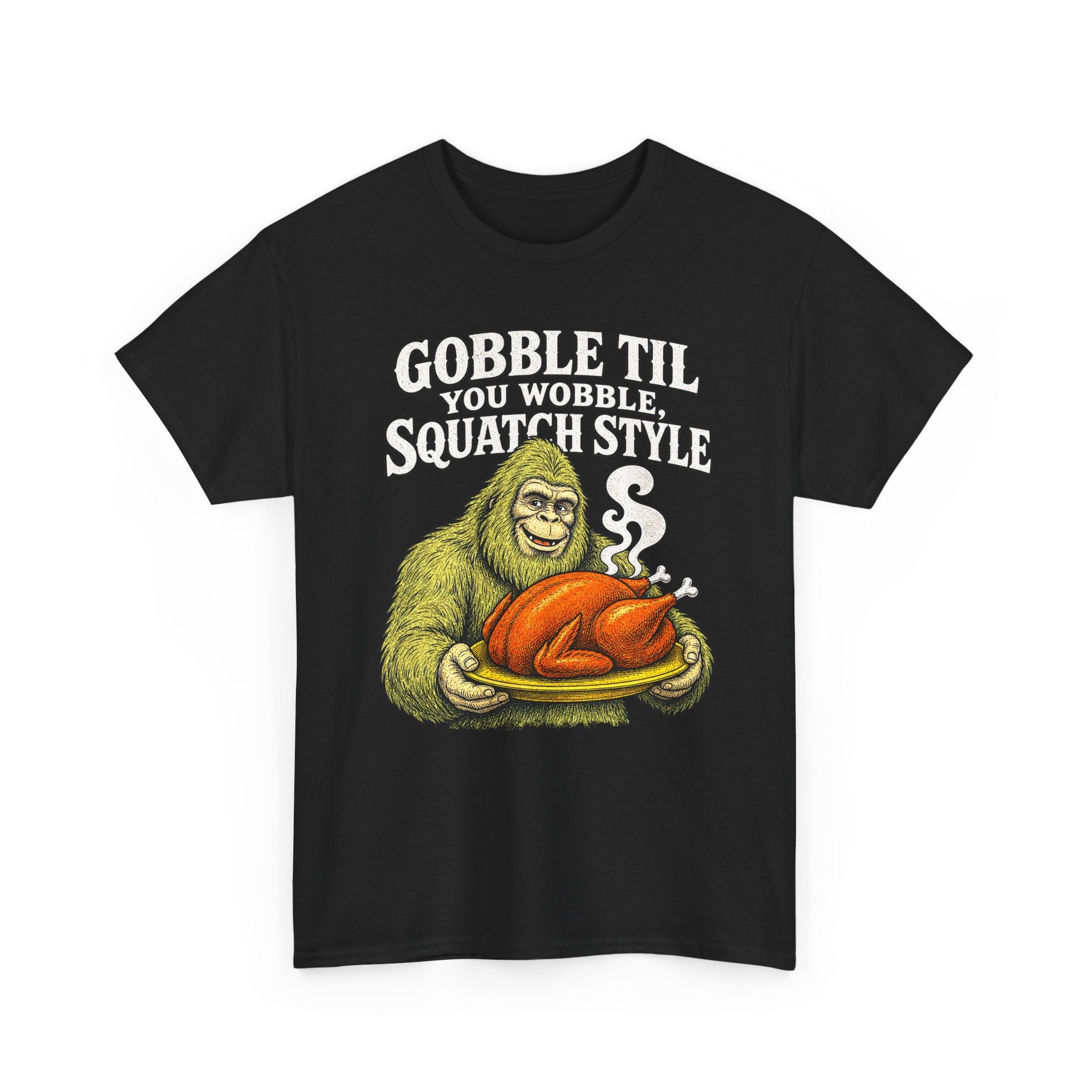 Funny Bigfoot Thanksgiving T-Shirt – Gobble Til You Wobble Graphic Tee