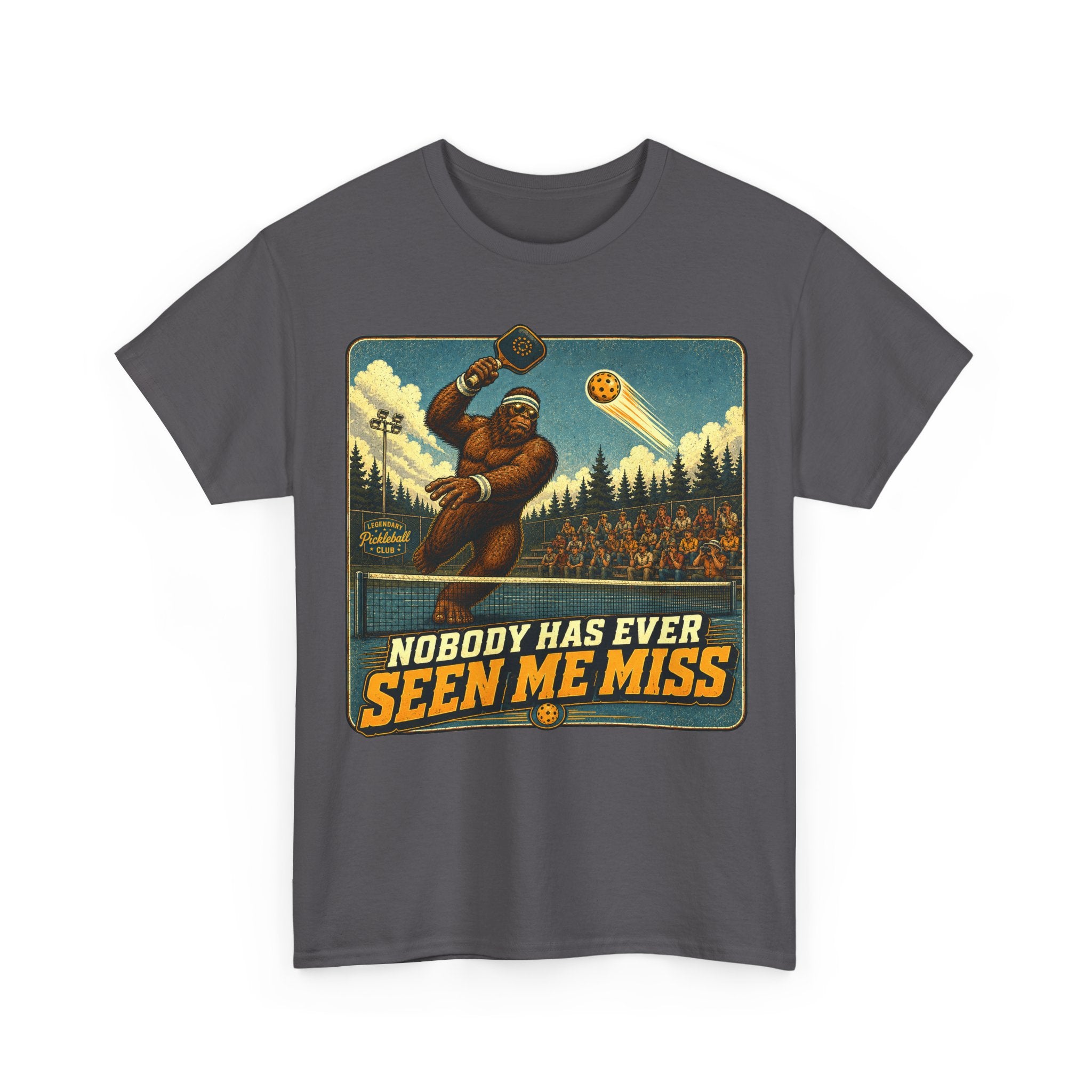 Nobody Has Ever Seen Me Miss Bigfoot Pickleball T-Shirt