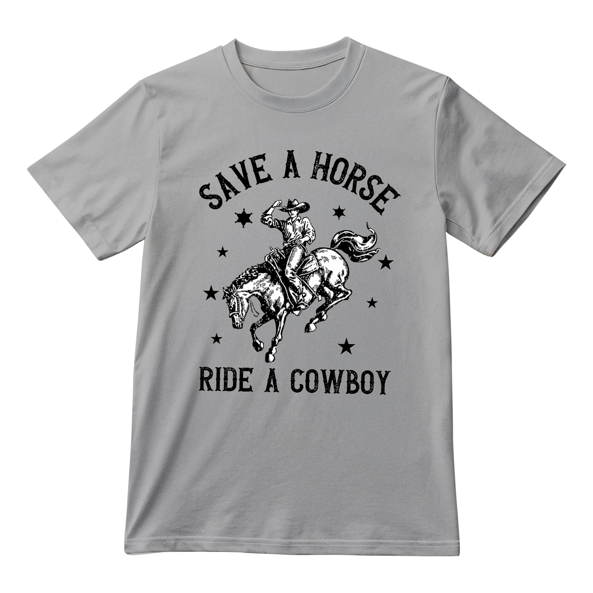 Save a Horse Ride a Cowboy Unisex T-shirt, Funny Cowgirl Western Country Graphic T-shirt