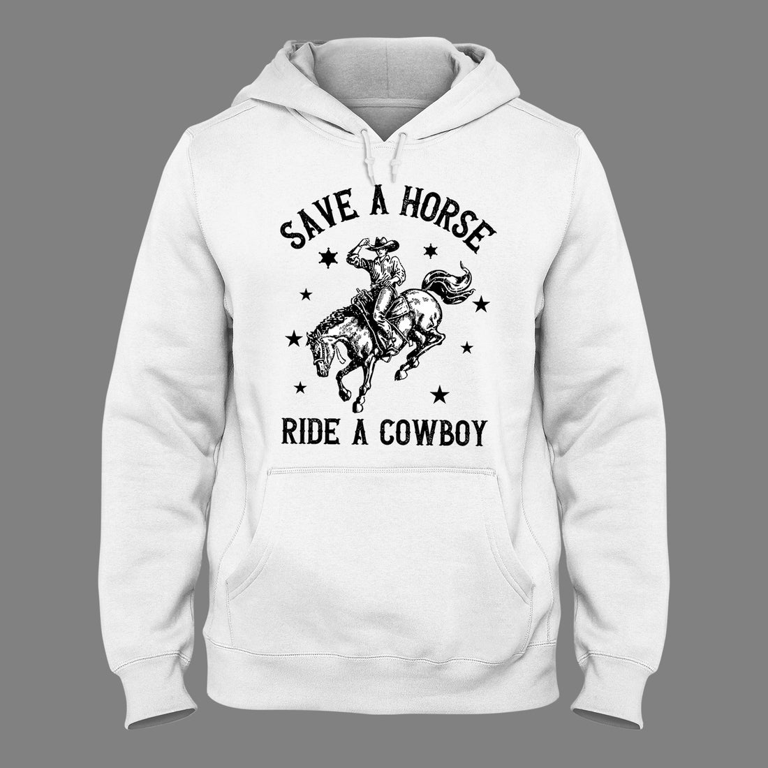 Save a Horse Ride a Cowboy Unisex Hoodie, Funny Cowgirl Western Country Graphic Hoodie.
