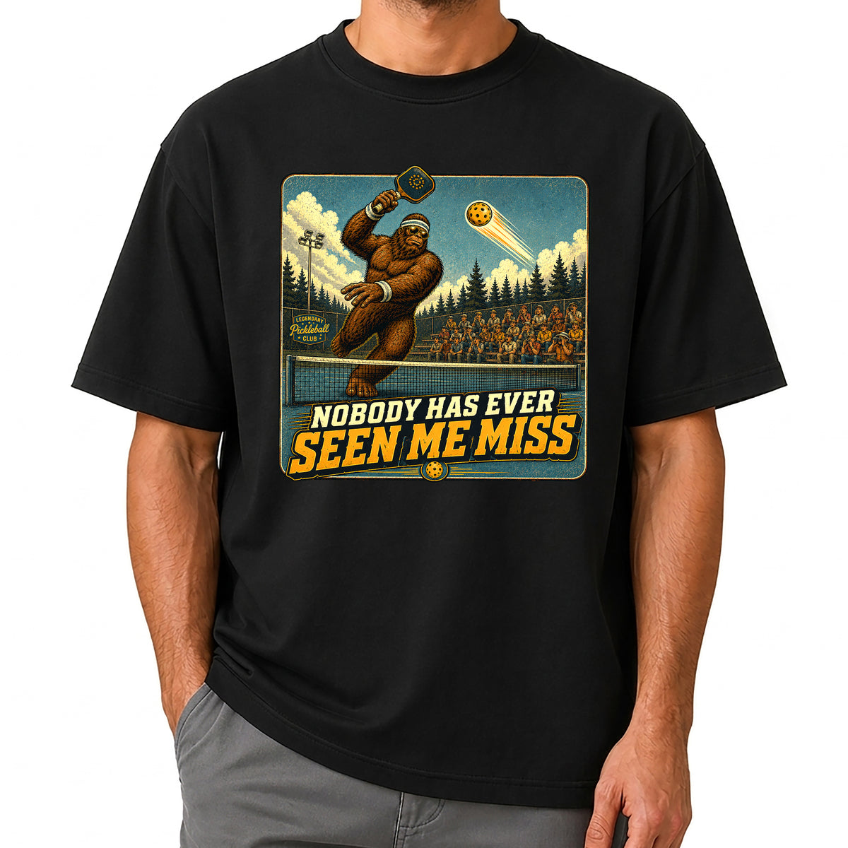 Nobody Has Ever Seen Me Miss Bigfoot Pickleball T-Shirt