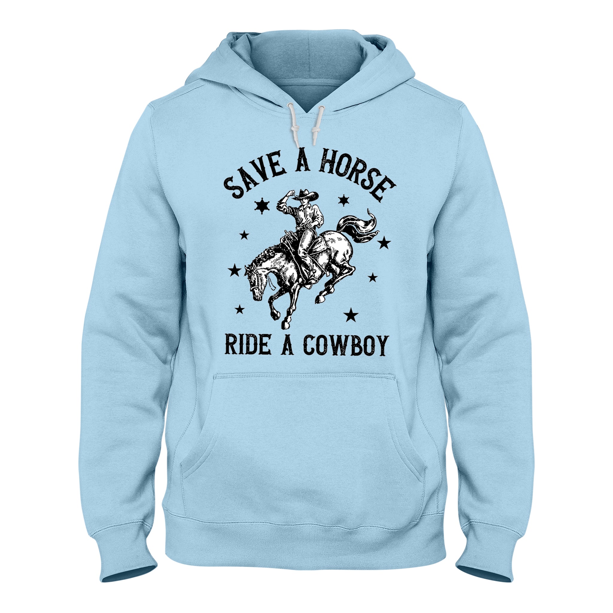 Save a Horse Ride a Cowboy Unisex Hoodie, Funny Cowgirl Western Country Graphic Hoodie.
