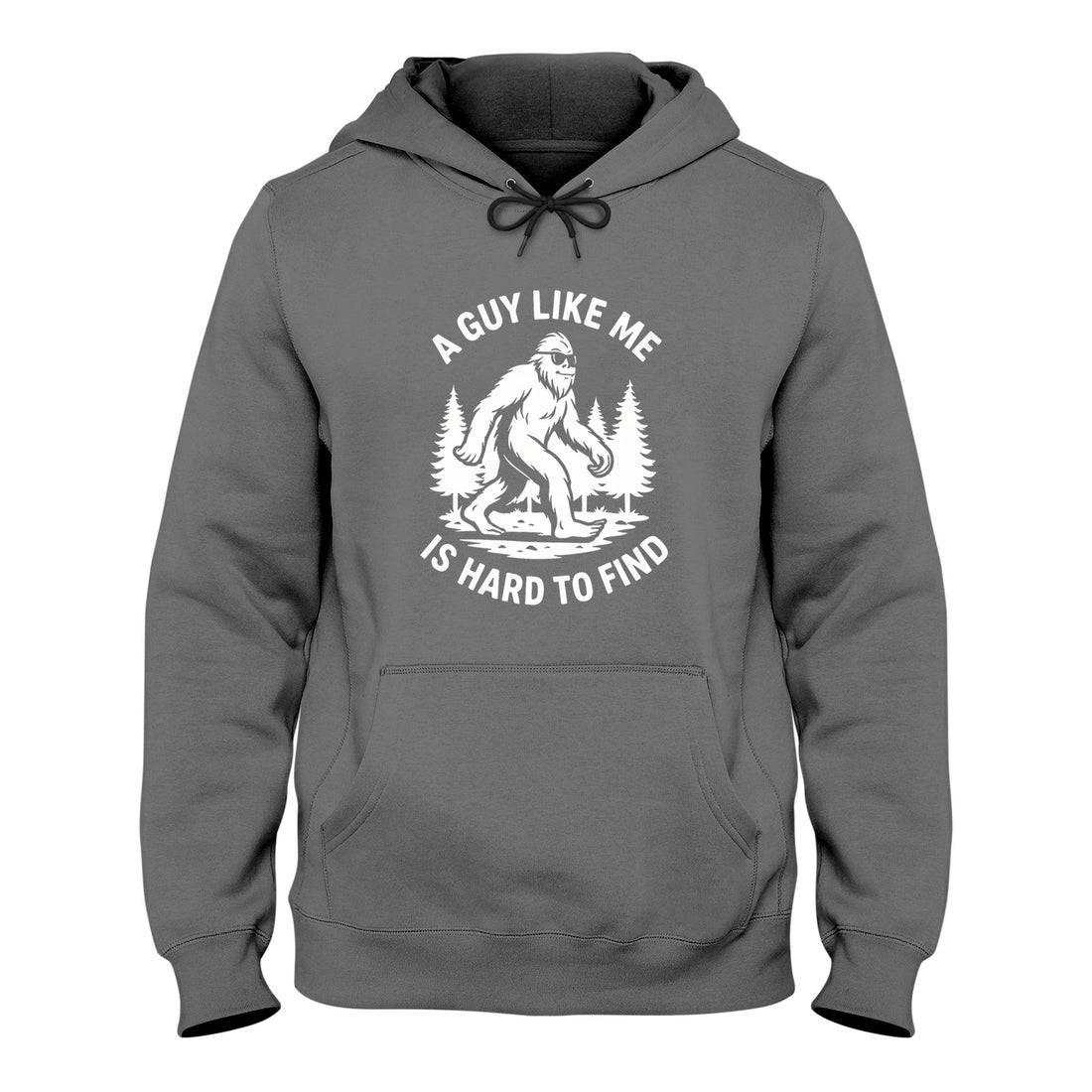 Funny Bigfoot Hoodie, A Guy Like Me Is Hard To Find Retro Graphic, Unisex Hoodie for Men Women, Gift Idea