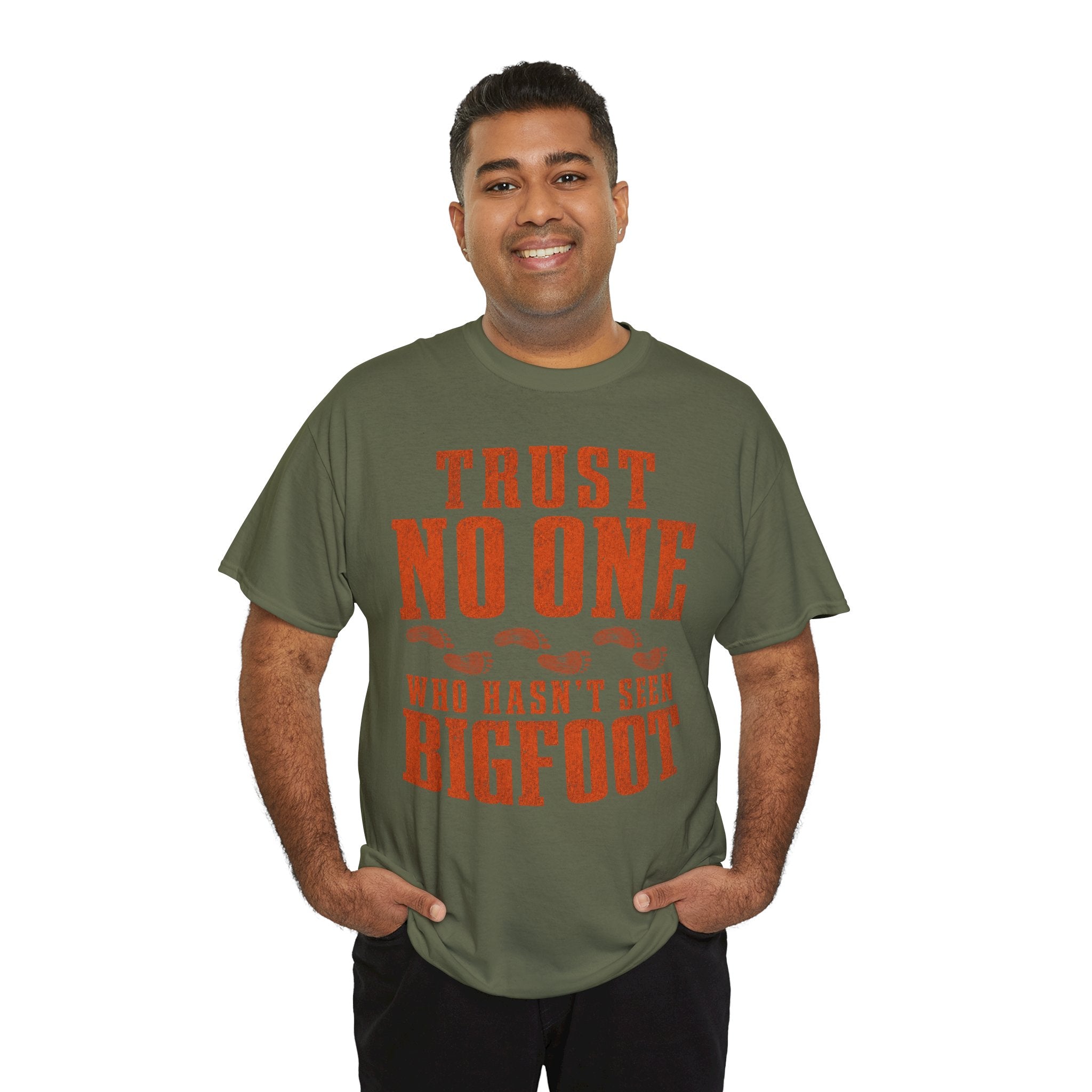 Trust No One Who Hasn't Seen Bigfoot T-Shirt – Bold Statement Graphic Tee