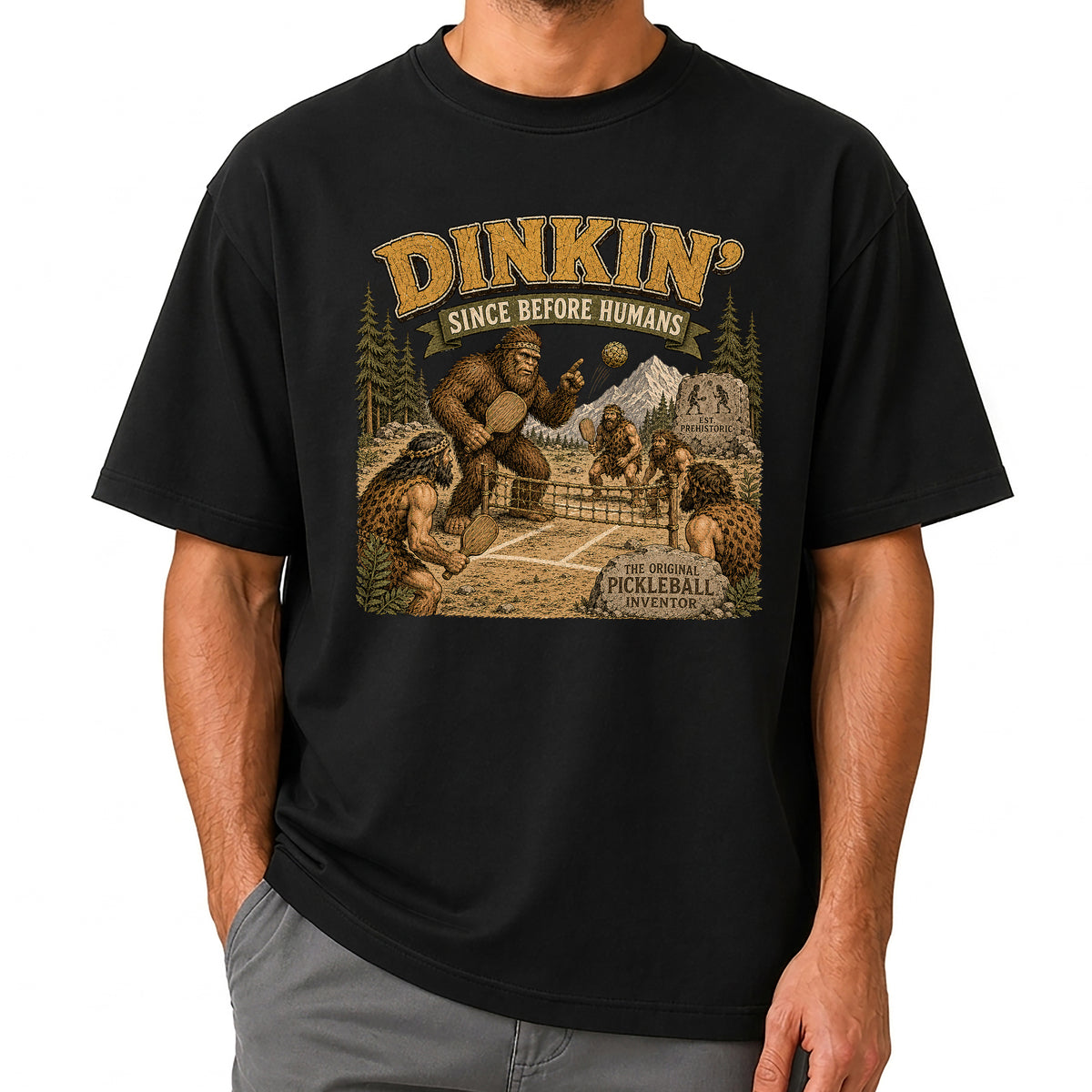 Dinkin' Since Before Humans Bigfoot Pickleball T-Shirt