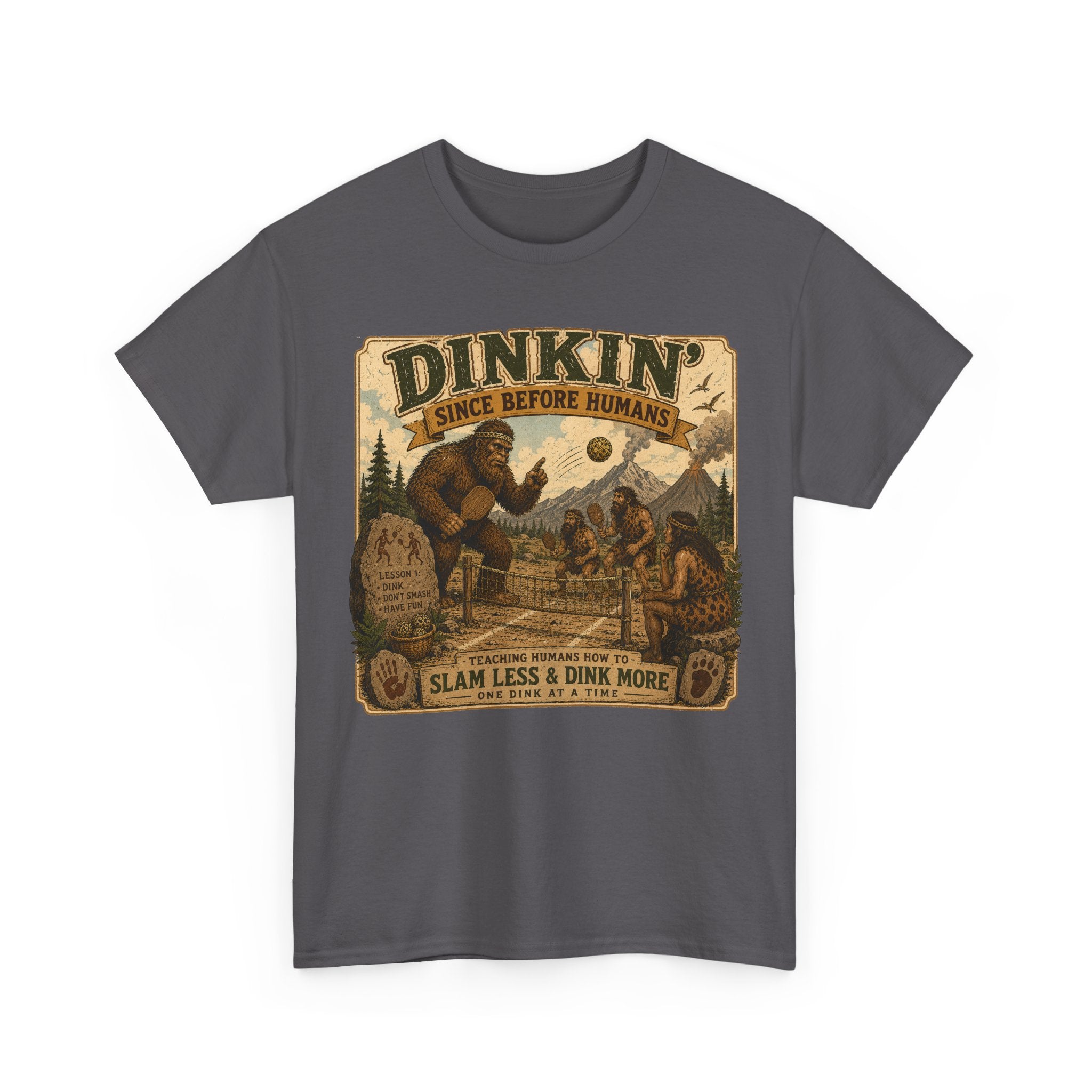 Dinkin' Since Before Humans Bigfoot Pickleball T-Shirt