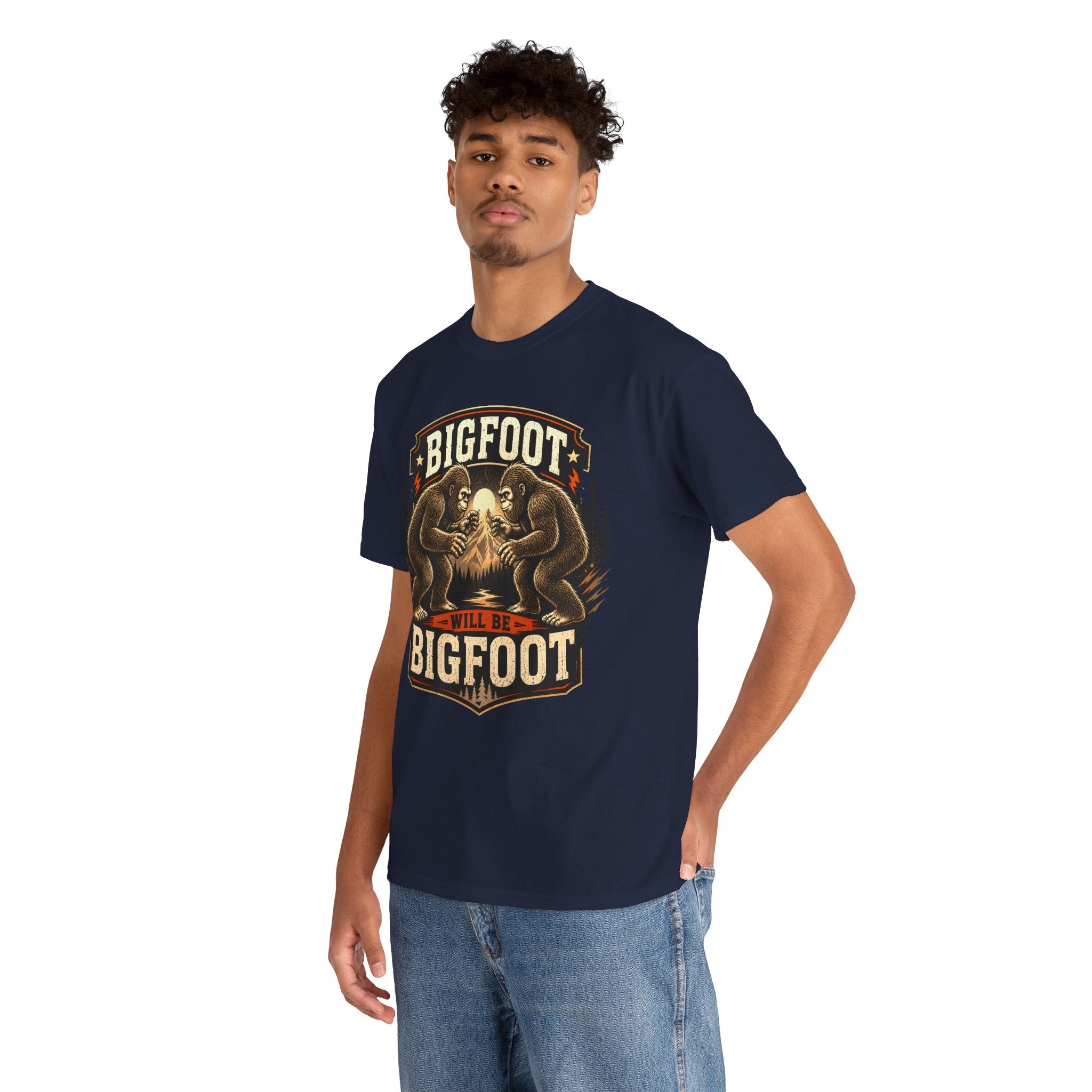 Bigfoot Will Be Bigfoot T-Shirt – Quirky Nature Humor Graphic Tee